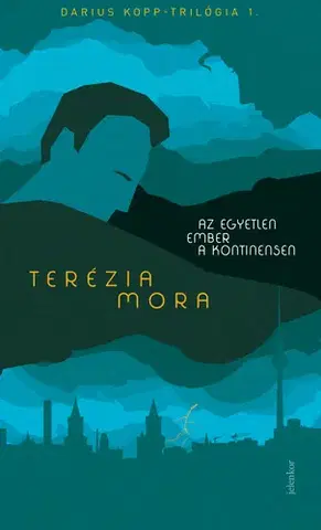 Svetová beletria Az egyetlen ember a kontinensen - Terézia Mora