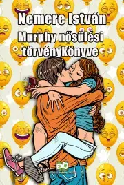 Humor a satira Murphy ?nősülési törvénykönyve - István Nemere