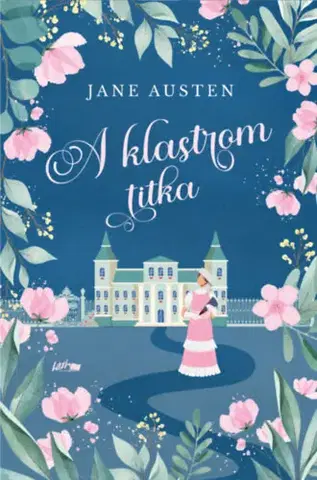 Svetová beletria A klastrom titka - Jane Austen