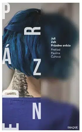 Detektívky, trilery, horory Prázdne srdcia - Juli Zeh,Šedíková Čuhová Paulína