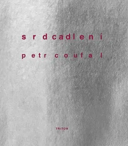 Česká poézia Srdcadlení - Petr Coufal