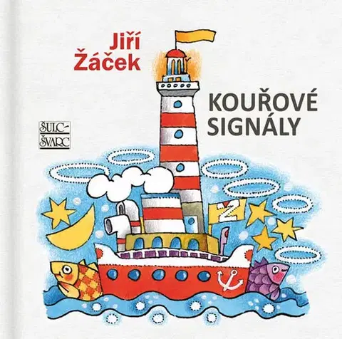 Citáty, výroky, aforizmy, príslovia, porekadlá Kouřové signály - Jiří Žáček