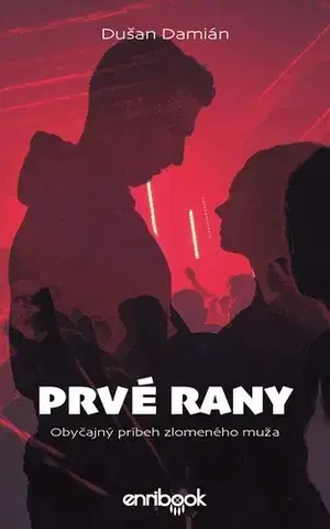 Pre deti a mládež - ostatné Prvé rany - Dušan Damián