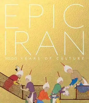Svetové dejiny, dejiny štátov Epic Iran - John Curtis,Sarikhani Sandmann