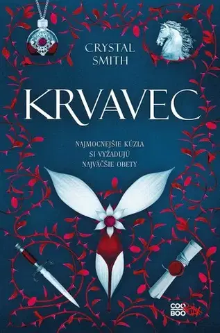 Young adults Zväzky mágie 1: Krvavec - Crystal Smith,Veronika Lašová