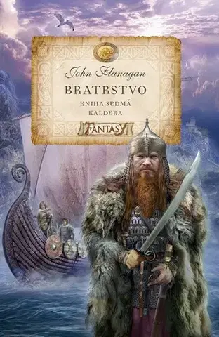 Fantasy, upíri Bratrstvo - Kniha sedmá: Kaldera, 2. vydání - John Flanagan,Patrik Jan Krásný,Zdena Tenklová