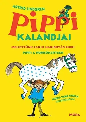 Rozprávky Pippi kalandjai - Astrid Lindgren