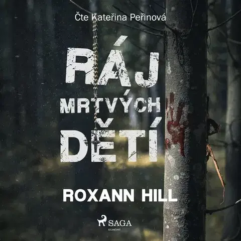 Detektívky, trilery, horory Saga Egmont Ráj mrtvých dětí