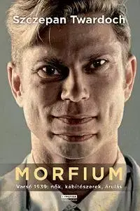 Svetová beletria Morfium - Szczepan Twardoch