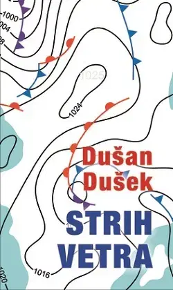 Slovenská beletria Strih vetra - Dušan Dušek