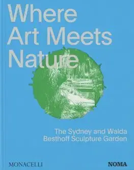Sochárstvo, plastika Where Art Meets Nature: The Sydney and Walda Besthoff Sculpture Garden