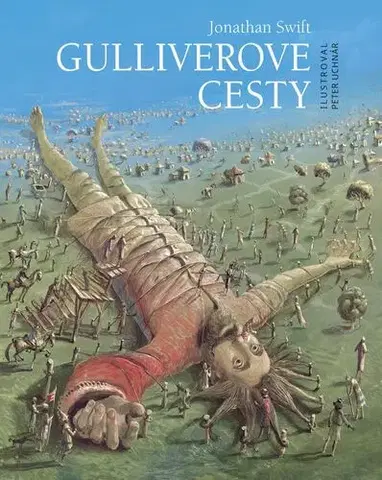 Rozprávky Gulliverove cesty - Jonathan Swift