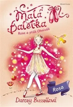 Pre dievčatá Malá Baletka - Darcey Bussellová