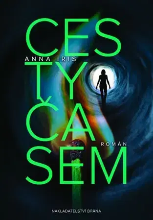 Svetová beletria Cesty časem - Anna Iris