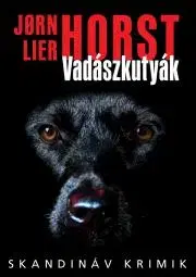 Detektívky, trilery, horory Vadászkutyák - Jorn Lier Horst