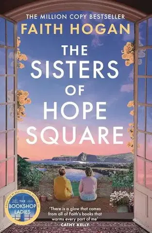 Svetová beletria The Sisters of Hope Square - Faith Hogan
