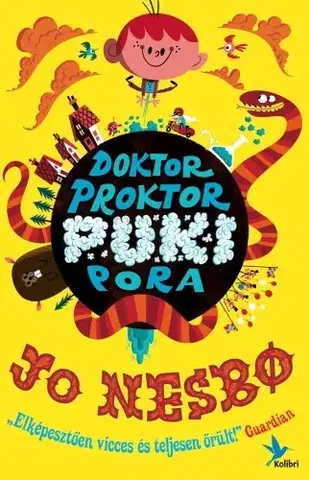Dobrodružstvo, napätie, western Doktor Proktor pukipora - Jo Nesbo