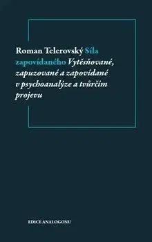 Literárna veda, jazykoveda Síla zapovídaného - Roman Telerovský