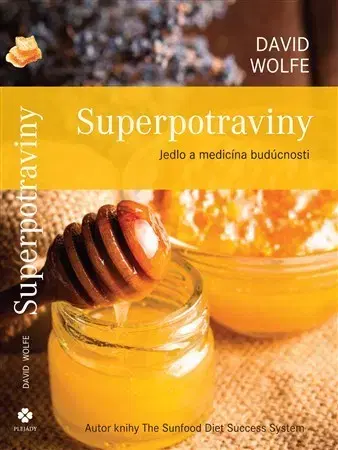 Alternatívna medicína - ostatné Superpotraviny - David Wolfe