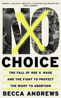 Sociológia, etnológia No Choice - Becca Andrews