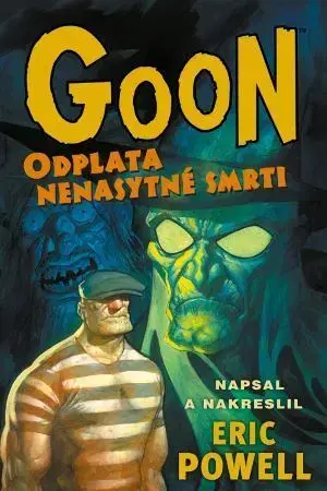 Komiksy Goon 10: Odplata nenasytné smrti - Eric Powell