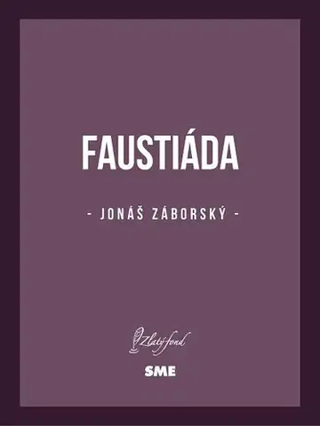 Slovenská beletria Faustiáda - Jonáš Záborský