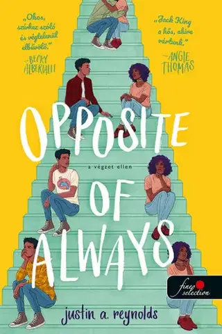 Young adults Opposite of Always - A végzet ellen - Justin Reynolds