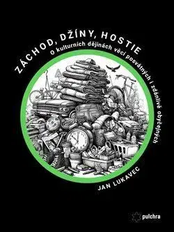Eseje, úvahy, štúdie Záchod, džíny, hostie - Jan Lukavec