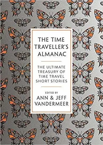 Cudzojazyčná literatúra The Time Traveller's Almanac - Kolektív autorov