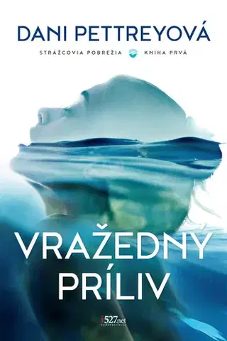 Detektívky, trilery, horory Vražedný príliv - Dani Pettreyová,Mirka Molnárová Novysedláková