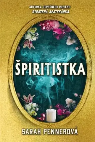 Historické romány Špiritistka - Sarah Penner