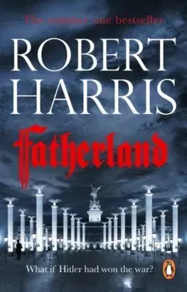 Detektívky, trilery, horory Fatherland - Robert Harris