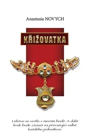 Ezoterika - ostatné Križovatka - Anastasia Novych
