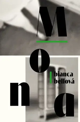 Česká beletria Mona - Bianca Bellová