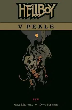 Komiksy Hellboy v pekle 1: Pád - Mike Mignola