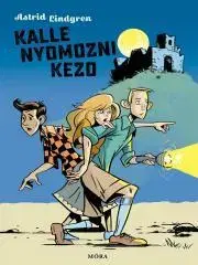 Rozprávky Kalle nyomozni kezd - Astrid Lindgren
