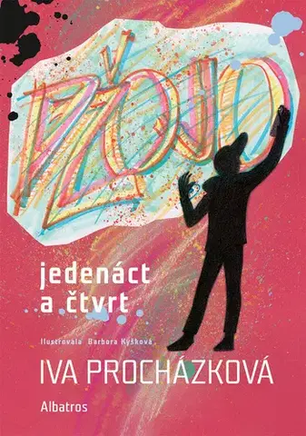 Rozprávky Džojo, jedenáct a čtvrt - Iva Procházková