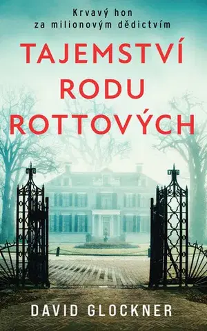 Detektívky, trilery, horory Tajemství rodu Rottových - David Glockner
