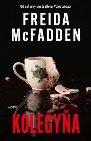 Detektívky, trilery, horory Kolegyňa - Freida McFadden,Diana Ghaniová