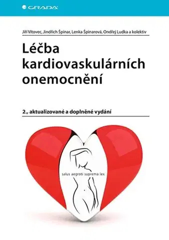 Medicína - ostatné Léčba kardiovaskulárních onemocnění - 2.aktualizované a doplněné vydání - Kolektív autorov