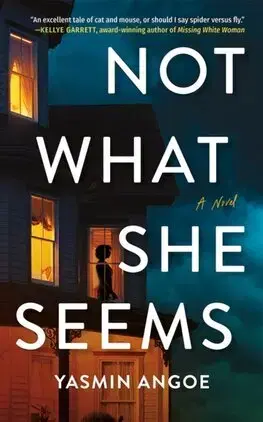 Detektívky, trilery, horory Not What She Seems - Yasmin Angoe