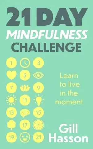 Motivačná literatúra 21 Day Mindfulness Challenge - Gill Hasson