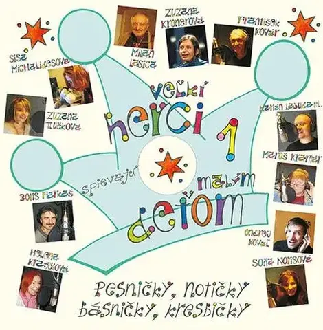 Básničky a hádanky pre deti Veľkí herci spievajú malým deťom + CD - Sisa Michalidesová