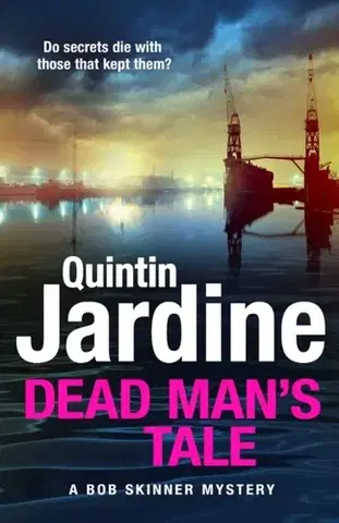 Detektívky, trilery, horory Dead Man’s Tale - Jardine Quintin