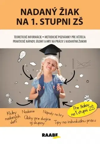Učebnice pre ZŠ - ostatné Nadaný žiak na 1. stupni ZŠ - Jana Rohová