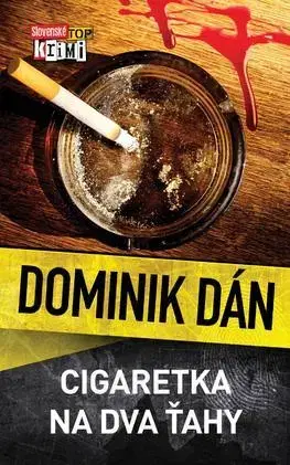 Detektívky, trilery, horory Cigaretka na dva ťahy - Dominik Dán