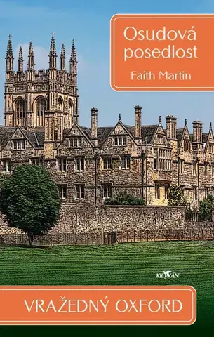 Detektívky, trilery, horory Vražedný Oxford: Osudová posedlost - Martin Faith