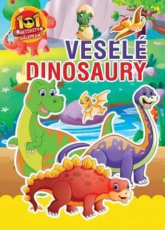 Nalepovačky, vystrihovačky, skladačky Veselé dinosaury - 101 aktivity s nálepkami