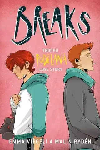 Komiksy Breaks: Trochu podělaná love story - Emma Vieceli,Malin Rydén,Karolína Klibániová