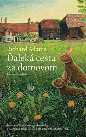 Pre deti a mládež - ostatné Ďaleká cesta za domovom - Richard Adams